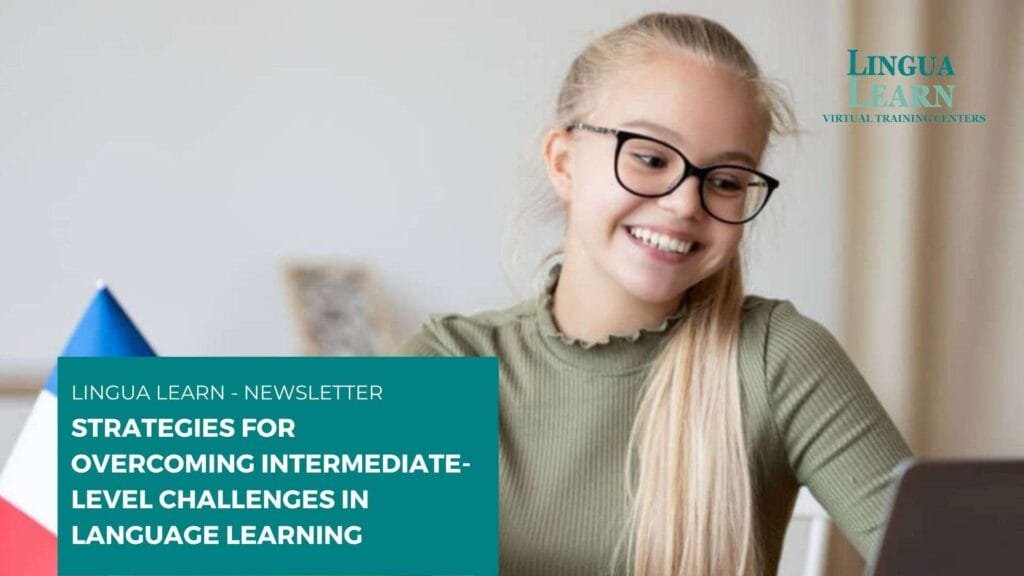 Strategies for Overcoming Intermediate-level Challenges in Language ...